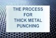 Thick Metal Punching