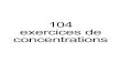 104 exercices de concentration