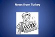 News from Turkey