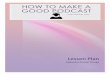 HOW TO MAKE A GOOD PODCAST
