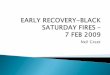 Early Recovery - Black Saturday Fires