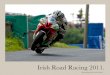 Irish Motorcycle Road Racing 2011