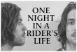one night in a rider´s life