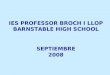INTERCAMBIO IES PROFESSOR BROCH I LLOP - BARNSTABLE HIGH SCHOOL