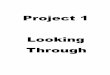 Project 1 - Looking Through - Work Book