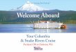 Columbia & Snake Rivers from Portland - Welcome Aboard