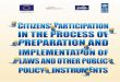 CITIZENS' PARTICIPATION IN THE PROCESS OF PREPARATION AND IMPLEMENTATION OF LAWS