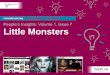 Little Monsters - People’s Insights Volume 1, Issue 7