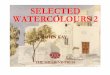 Selected Watercolours Two