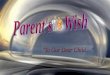 Parents Wish
