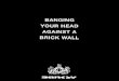 Banksy - Banging Your Head Against A Brick Wall