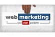 Web Marketing per Non Addetti | Antonio Maraglino | Elearning CFMT