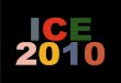 ICE 2010 Presentation