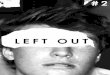 LEFT OUT - Issue Two