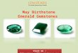 May Bairthstone Emerald Gemstones