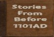 Stories From Before 1101AD