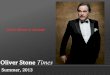 Oliver stone times summer 2013