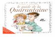 Le Guide De La Quarantaine