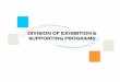 KPI (Key Performance Indicators) (2005-2013):Division of Exhibition & Supporting Programmes