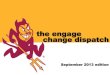 The Engage Change Dispatch - September 2013 edition