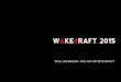 WakeCraft 2015  & Austin Surf Company