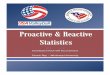 Proactive and Reactive Statistics