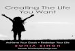 Creating The Life You Want: Achieve Your Goals, Redesign Your Life