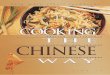 Cooking the chinese way include new low fat and vegetarian recipes