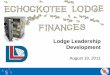 Echockotee Lodge 200 2011-2012 Finances
