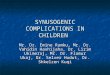 SYNUSOGENES COMPLICATIONS IN CHILDREN_23 prill 09
