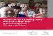 Wales Union Learning Fund Prospectus 2013-2016