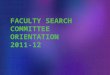 Faculty Search Committee Orientation