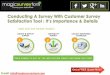 Conducting A Survey With The Customer Satisfaction Survey Tools,
