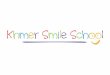 The Khmer Smile School (NGO) - Siem Reap, Cambodia