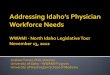 WWAMI - North Idaho Legislative Tour Presentation