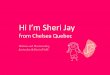 Hi I'm Sheri Jay from Chelsea Quebec