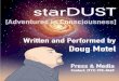 Press Kit for StarDUST (Adventures in Consciousness)