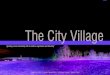 City VIllage Project