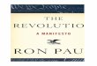 Ron Paul The Revolution A Manifesto