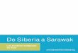 De Siberia a Sarawak