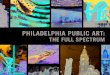 Philadelphia Public Art: The Full Spectrum