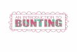 An Introduction to Bunting