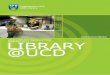 UCD Library Newsletter - Spring 2013