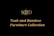 Teak and Bamboo Furniture Collection
