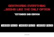 destroying everything' 2nd edition media pack