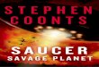 SAUCER: SAVAGE PLANET by Stephen Coonts (Pages 1-23)
