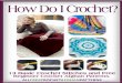 How do I Crochet 13 Basic Stitches  and Beginner patterns