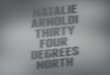 Natalie Arnoldi: 34 Degrees North