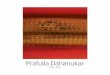 Prafulla Dahanukar - A Retrospective & PDAF Exhibition