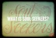 Soul Seekers - 2014